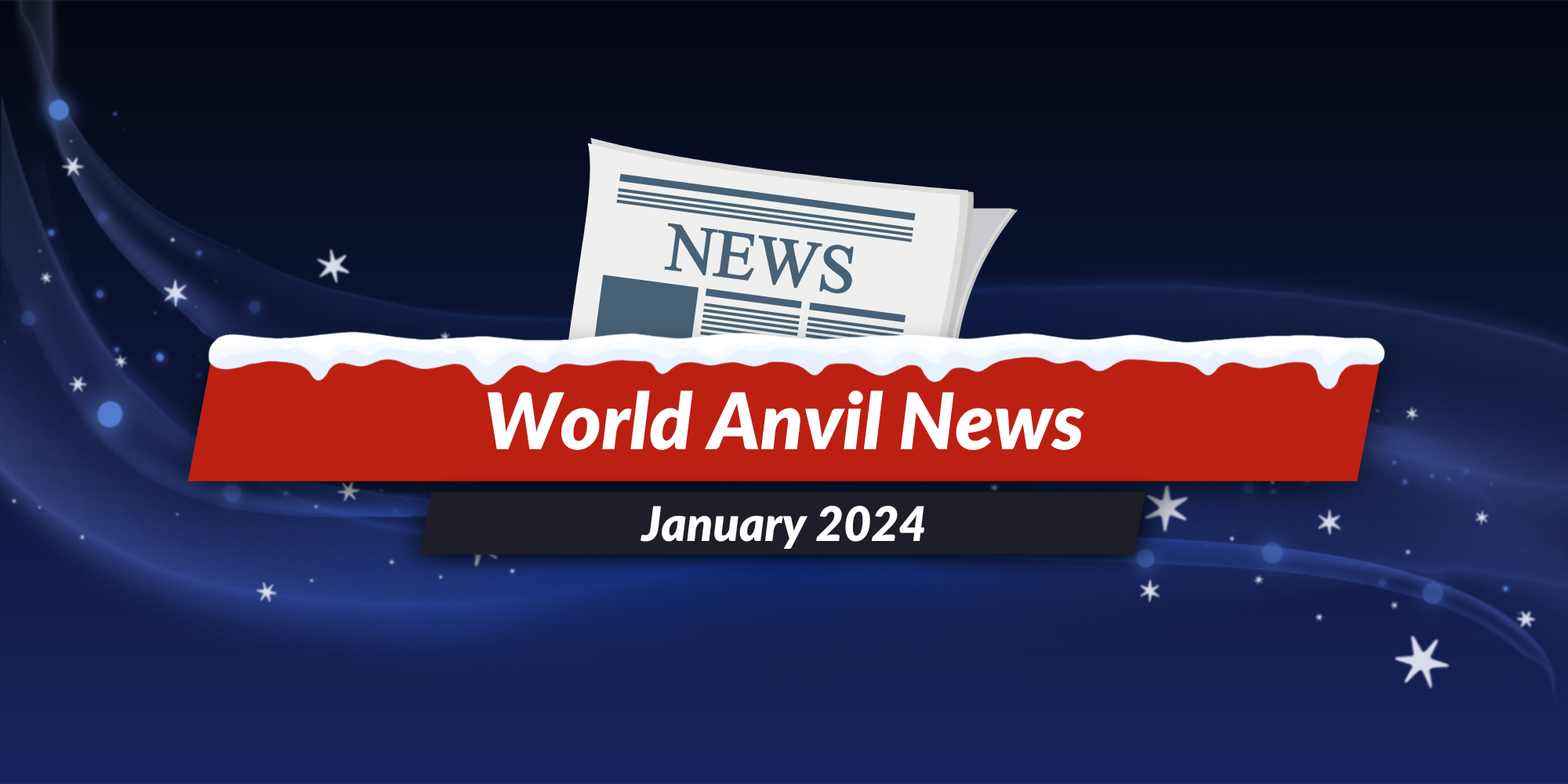 World Anvil News January 2024 World Anvil Blog