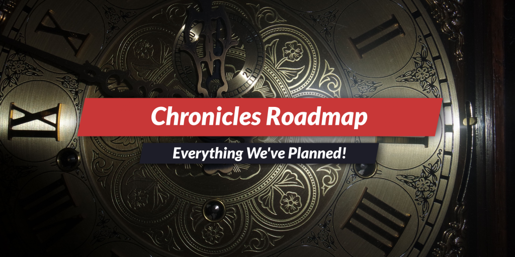 Chronicles Roadmap—see what's coming next! | World Anvil Blog